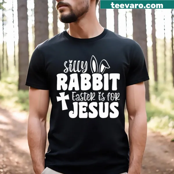 Cute Easter T-shirt with a rabbit and the phrase 'Easter Is For Jesus'