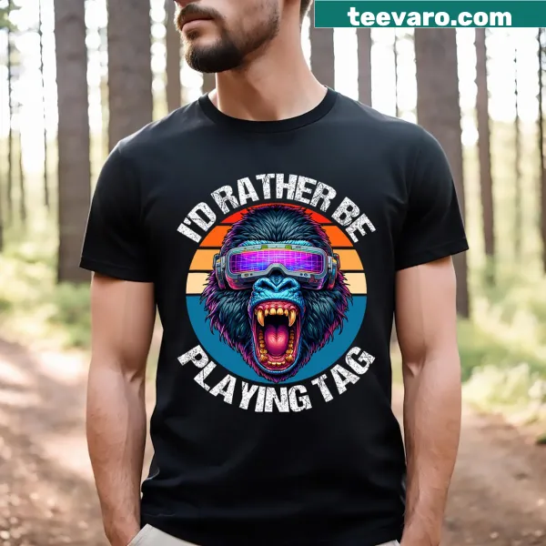 Funny text graphic for VR gamers saying 'I'd Rather Be Playing Tag Gorilla Monke'