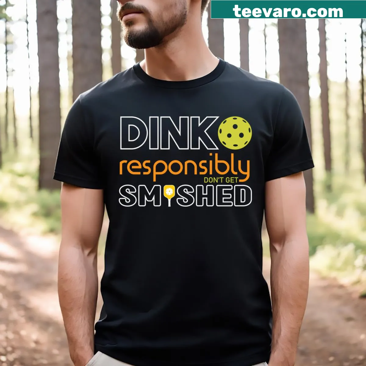 Text T-shirt with the phrase 'Dink Responsibly Don't Get Smashed' — on a men's t-shirt