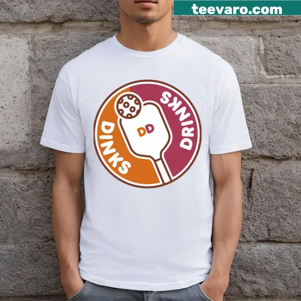 Funny Dinks N' Drinks shirt for social gatherings