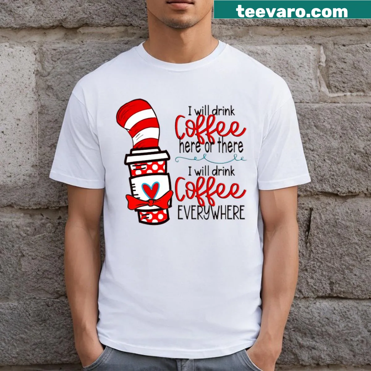Funny teacher T-shirt with text about drinking coffee anywhere — on a men's t-shirt