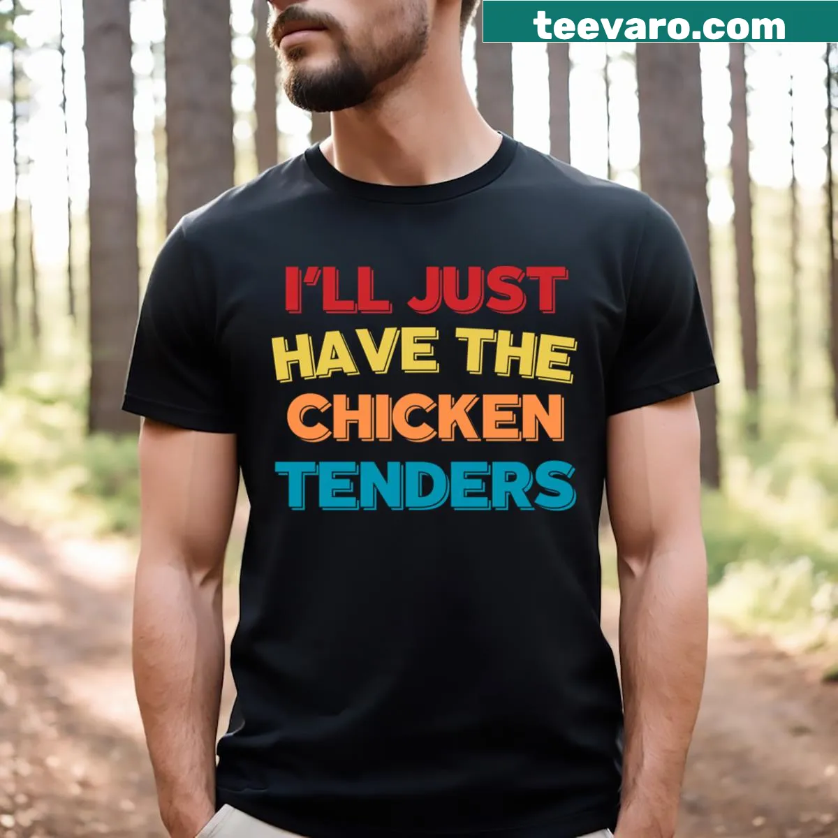 Funny chicken tenders t-shirt with bold text about food — on a men's t-shirt