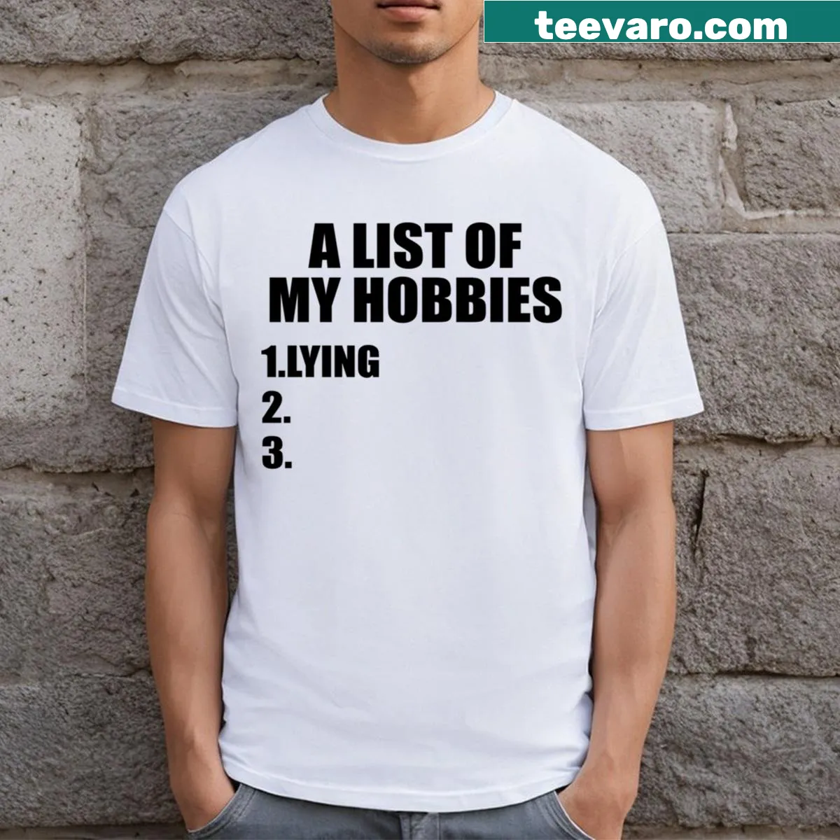 Witty T-shirt declaring 'lying' as a hobby with playful text — on a men's t-shirt
