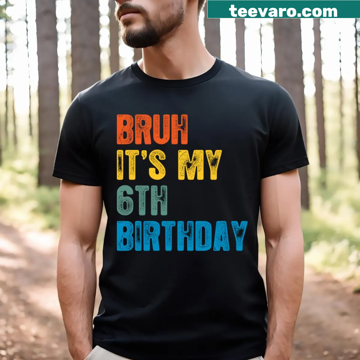 Funny 6th birthday t-shirt with humorous text — on a men's t-shirt