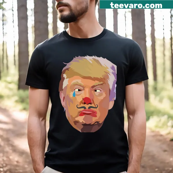 Funny Trumpy The Clown T-shirt with humorous text