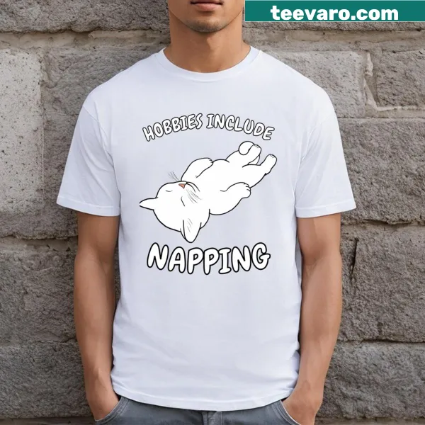 Funny T-shirt with a humorous napping and cat graphic.