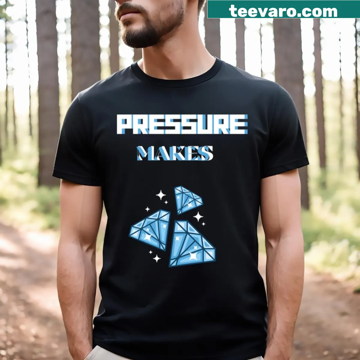 Inspirational t-shirt with the phrase 'Pressure Makes Diamonds' — on a men's t-shirt