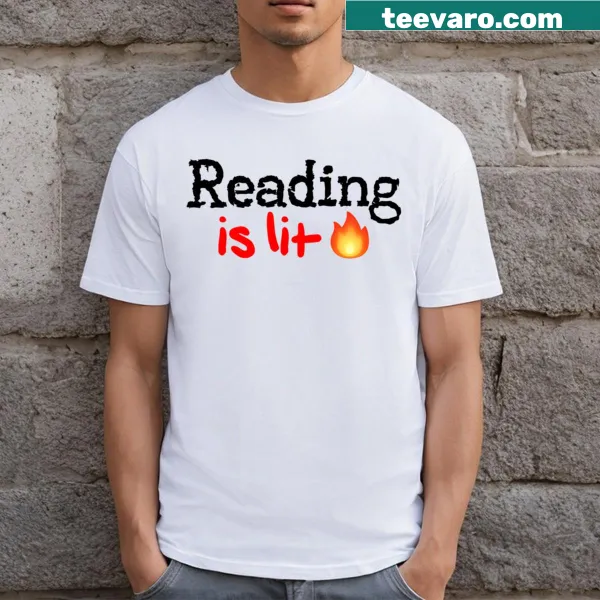 T-shirt with the phrase Reading Is Lit!