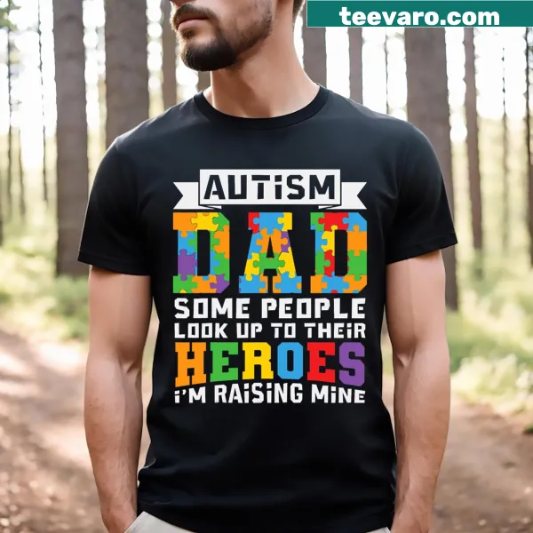 Sentimental Autism Dad t-shirt with heartfelt message