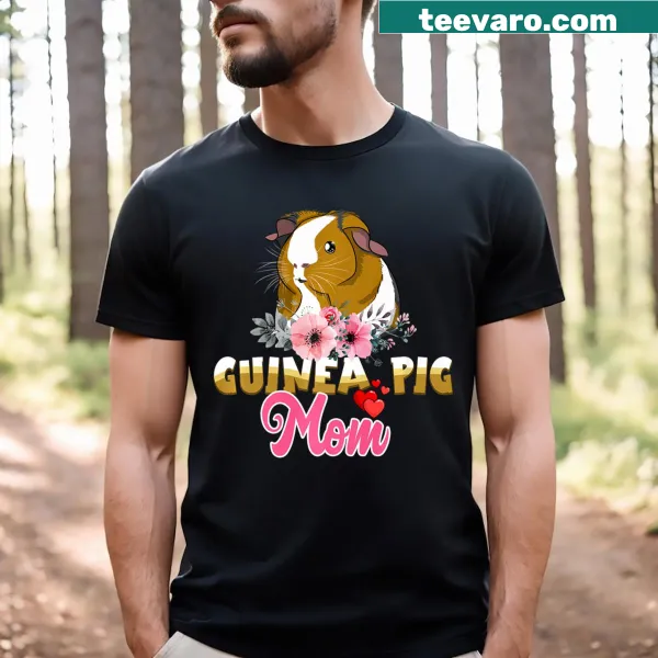 Cute Guinea Pig Mom T-shirt for cavy lovers