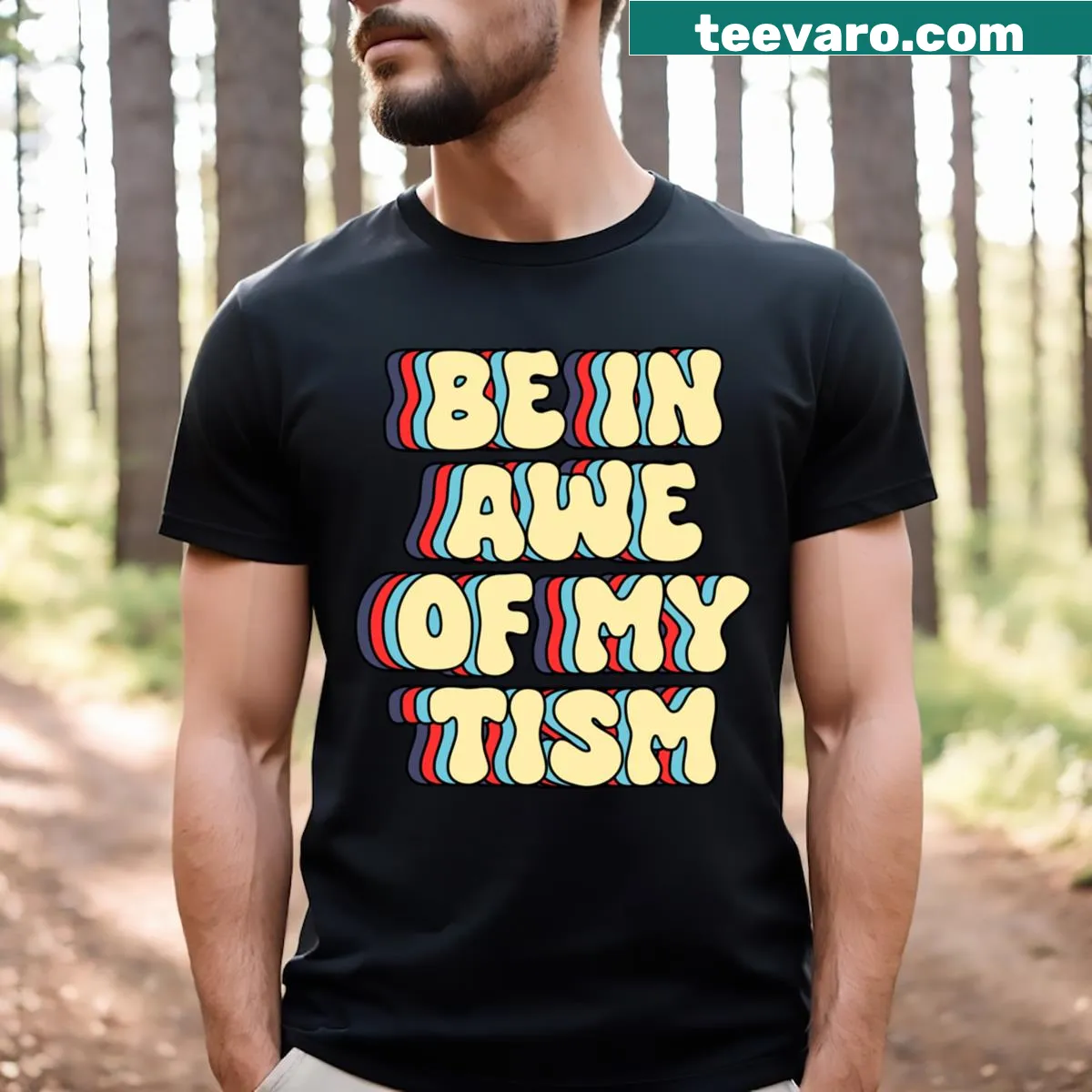 Funny t-shirt with 'Be In Awe Of My Tism' for Autism Awareness — on a men's t-shirt