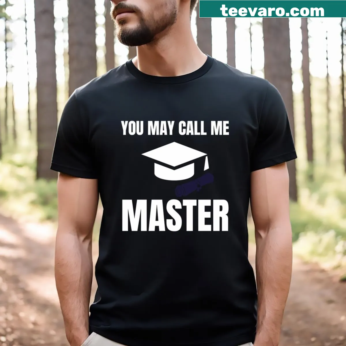 Graduation tee with 'You May Call Me Master' text — on a men's t-shirt