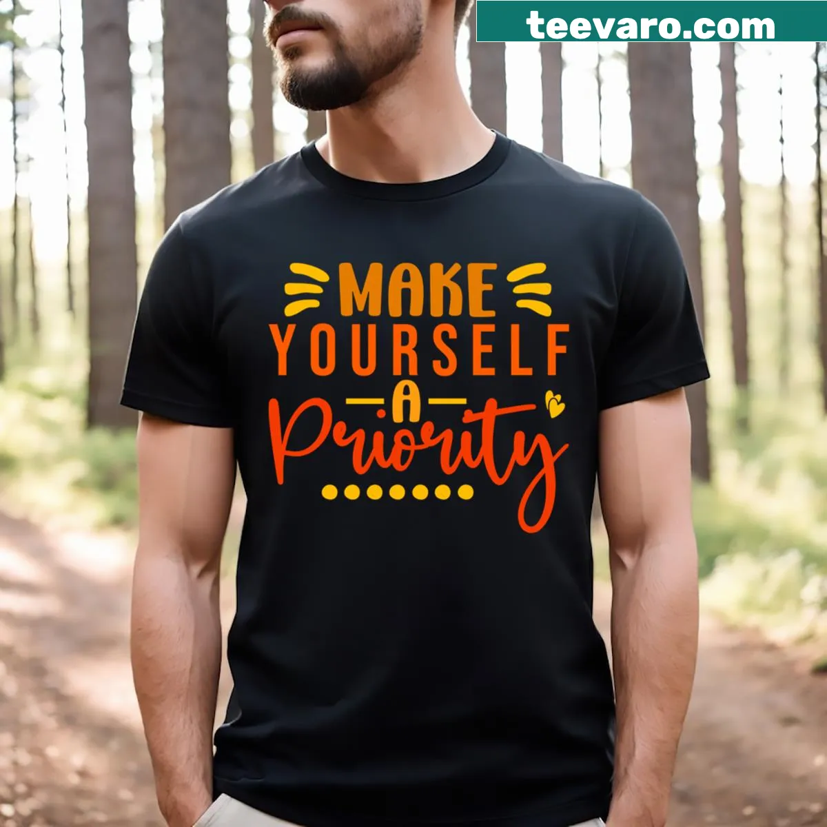Inspirational T-shirt with a message about self-care and priority — on a men's t-shirt