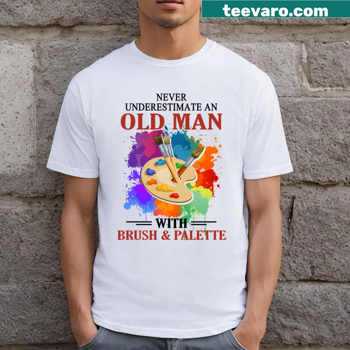 Funny T-shirt featuring the phrase about an old man with a brush and palette — on a men's t-shirt