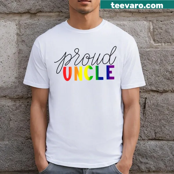 T-shirt with text expressing pride in being an uncle