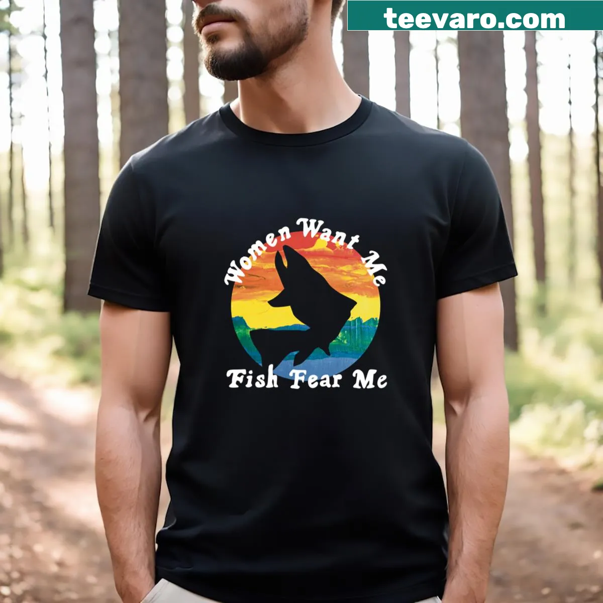 Humorous T-shirt with the phrase Women Want Me Fish Fear Me for fishermen — on a men's t-shirt
