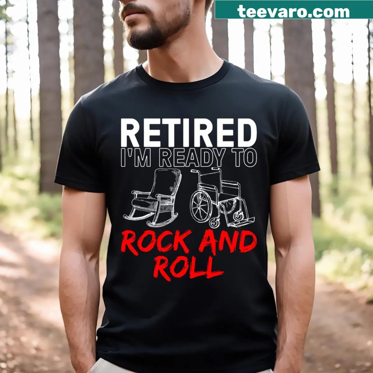 T-shirt with humorous text design for retired men — on a men's t-shirt
