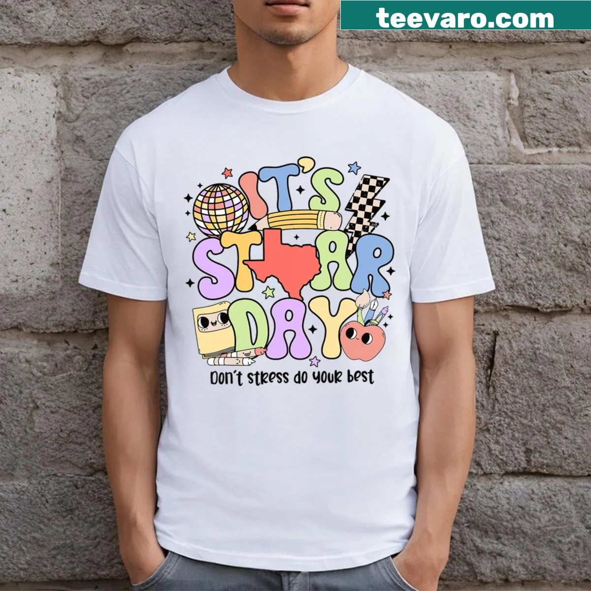 Funny groovy test day t-shirt with motivational text — on a men's t-shirt