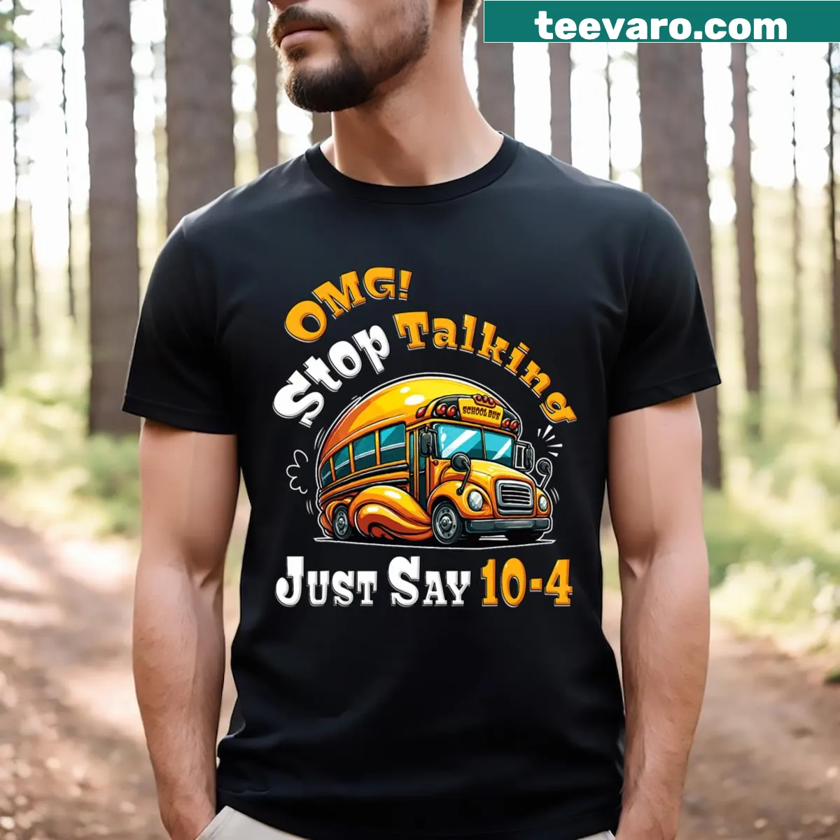 Funny t-shirt for school bus drivers with humorous phrase. — on a men's t-shirt