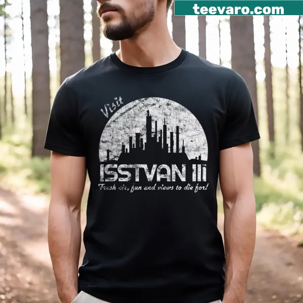 Visit Isstvan T-shirt promoting travel and exploration