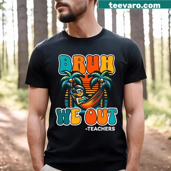 Funny last day of school T-shirt for teachers with humorous text