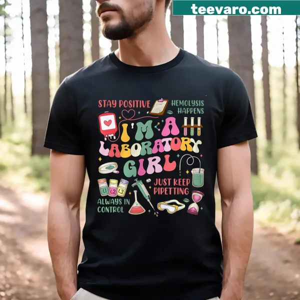 I'm A Laboratory Girl T-shirt celebrating women in medical science