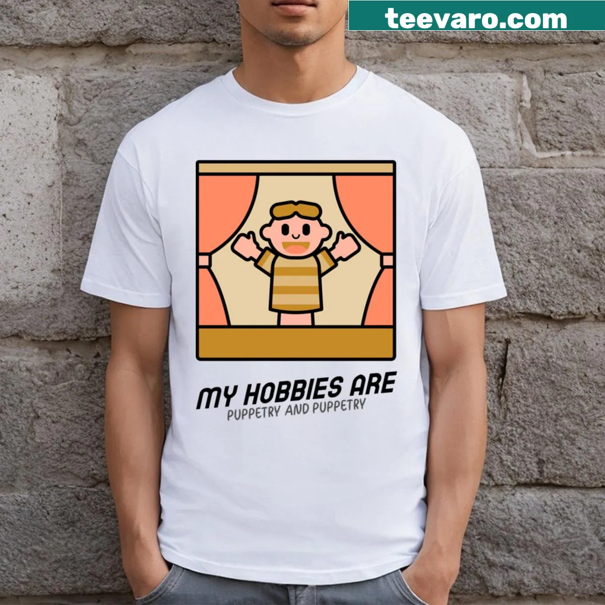 Funny puppetry-themed t-shirt with bold lettering about hobbies — on a men's t-shirt