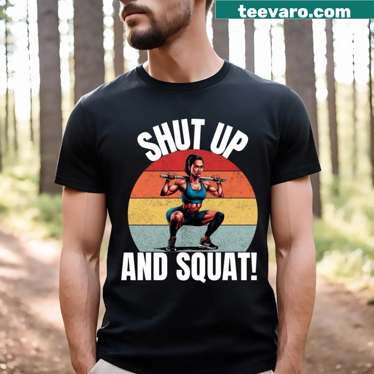 Bold text on a fitness shirt saying 'Shut Up And Squat' — on a men's t-shirt
