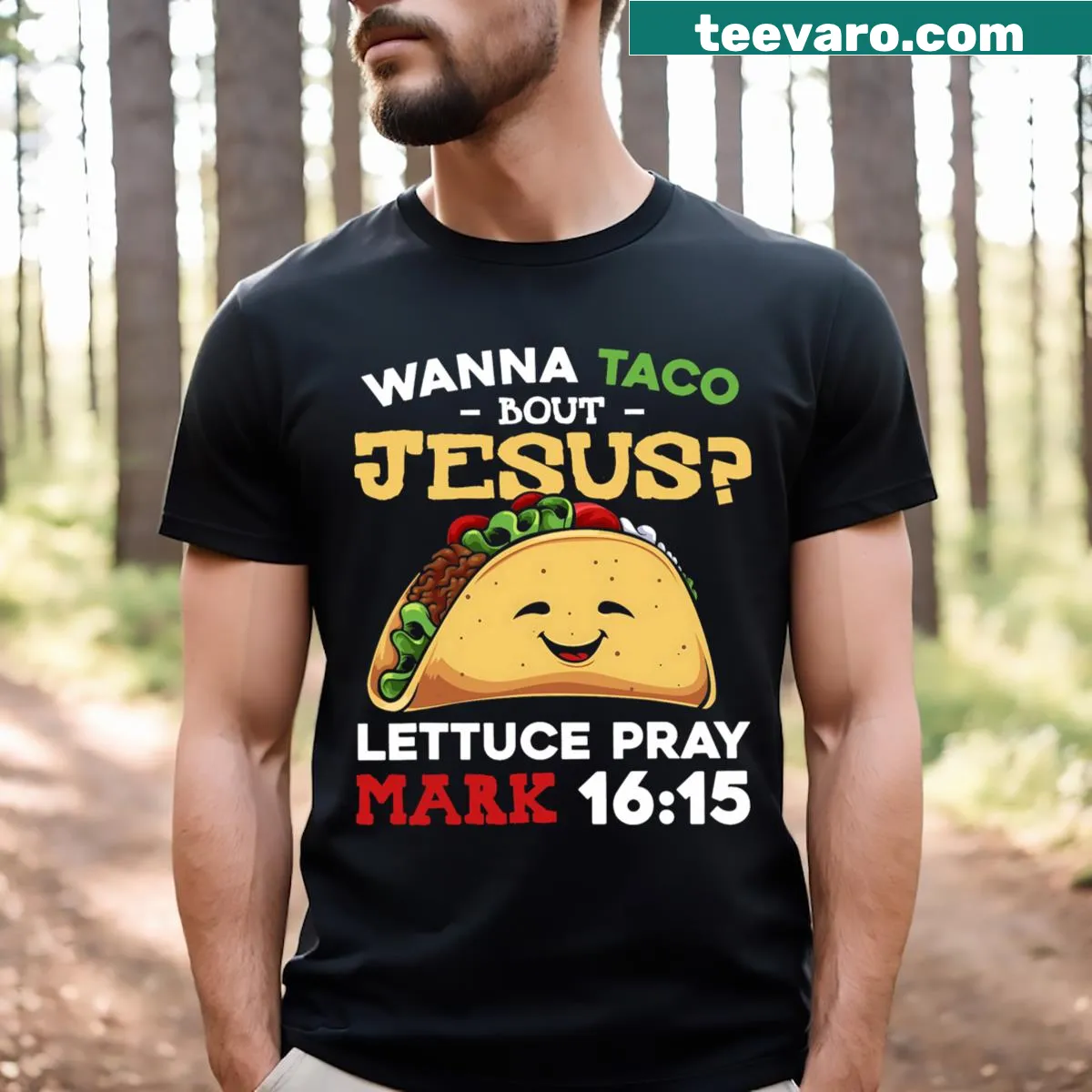 Playful taco-themed Christian t-shirt for Cinco de Mayo — on a men's t-shirt