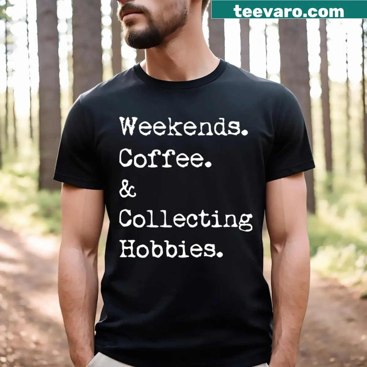 T-shirt with humorous text about coffee and collecting hobbies — on a men's t-shirt