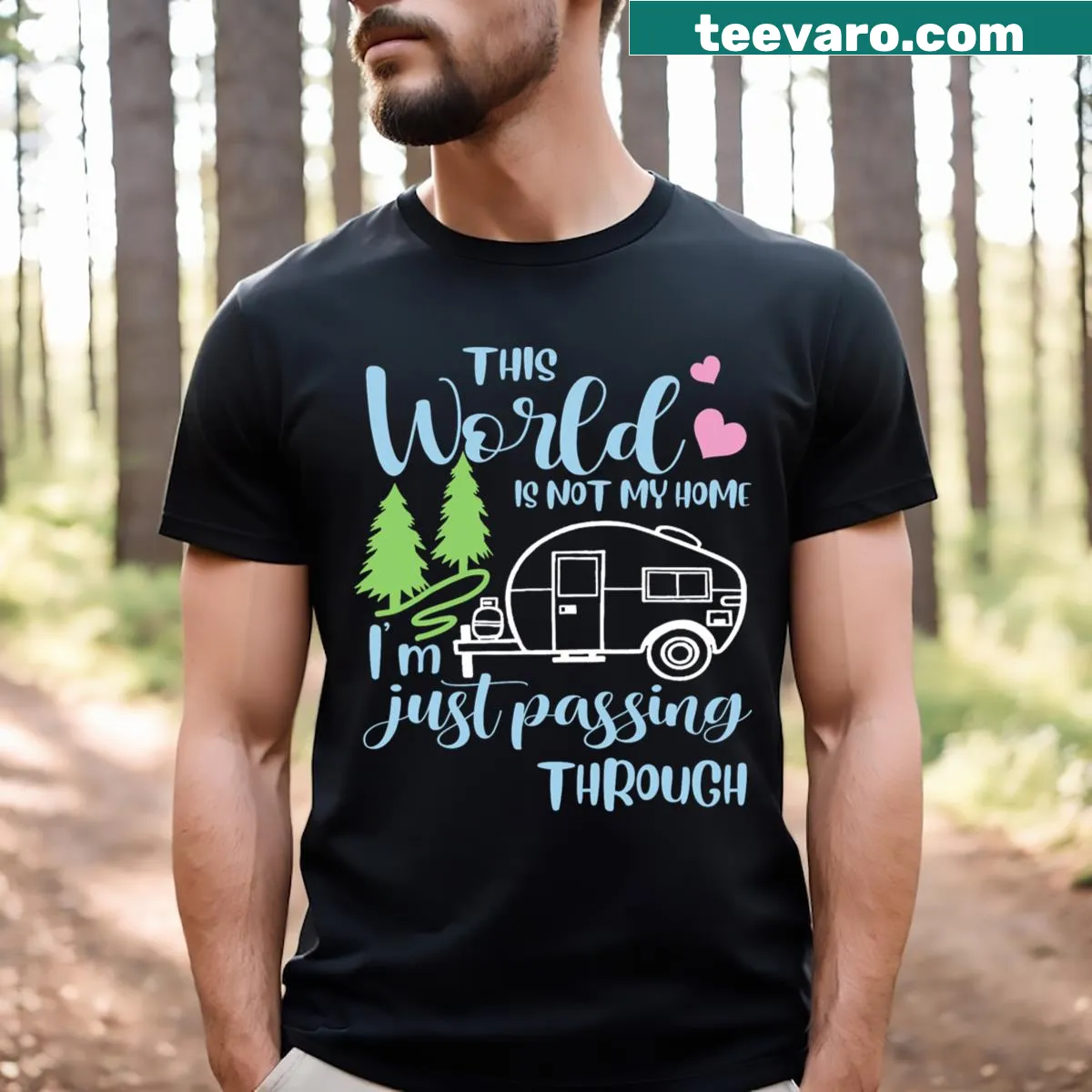 T-shirt featuring a camping-themed phrase about life's journey. — on a men's t-shirt
