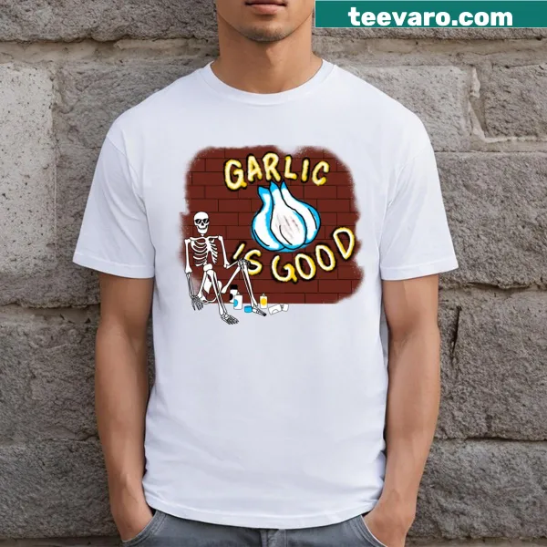 Playful typography t-shirt featuring the phrase 'Garlic Is Good'