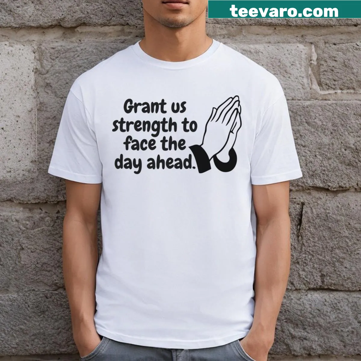 Motivational quote t-shirt reminding wearers to find strength daily. — on a men's t-shirt