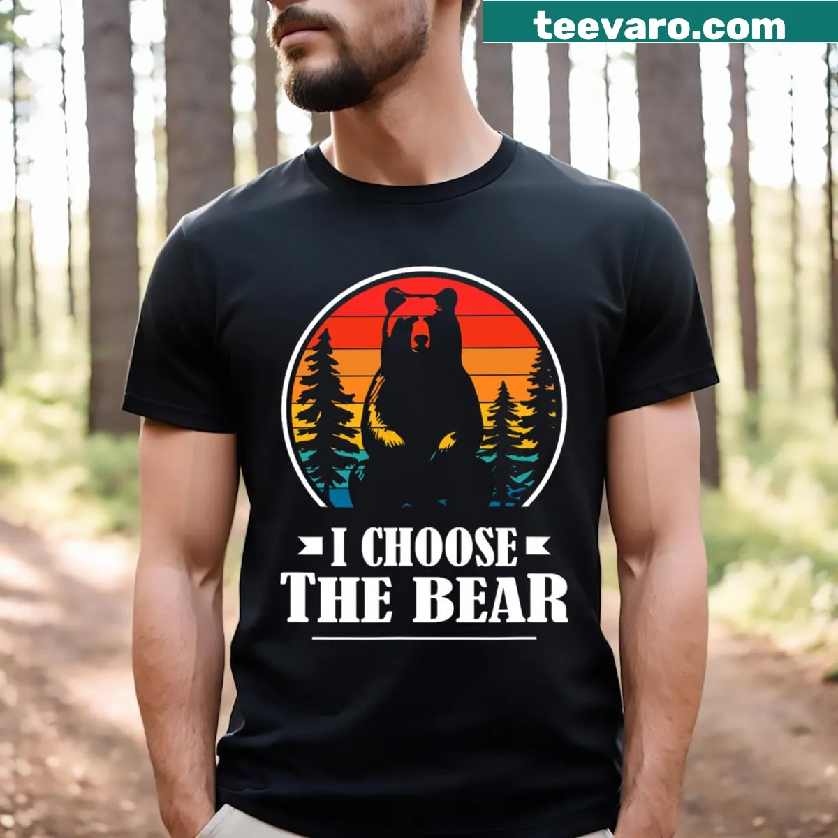 T-shirt with bold text stating 'I Choose The Bear', great for nature fans — on a men's t-shirt