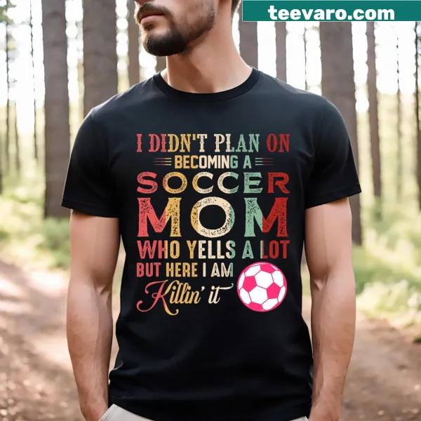 T-shirt humorously celebrating the role of a soccer mom, ideal for Mother's Day