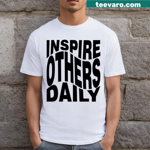 Inspirational t-shirt encouraging daily kindness