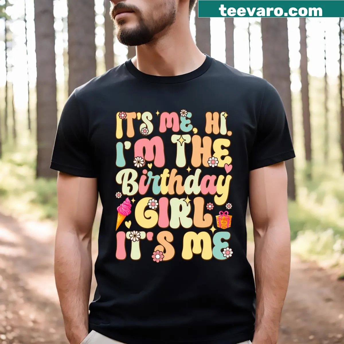 Kids birthday t-shirt with the phrase about being the birthday girl — on a men's t-shirt