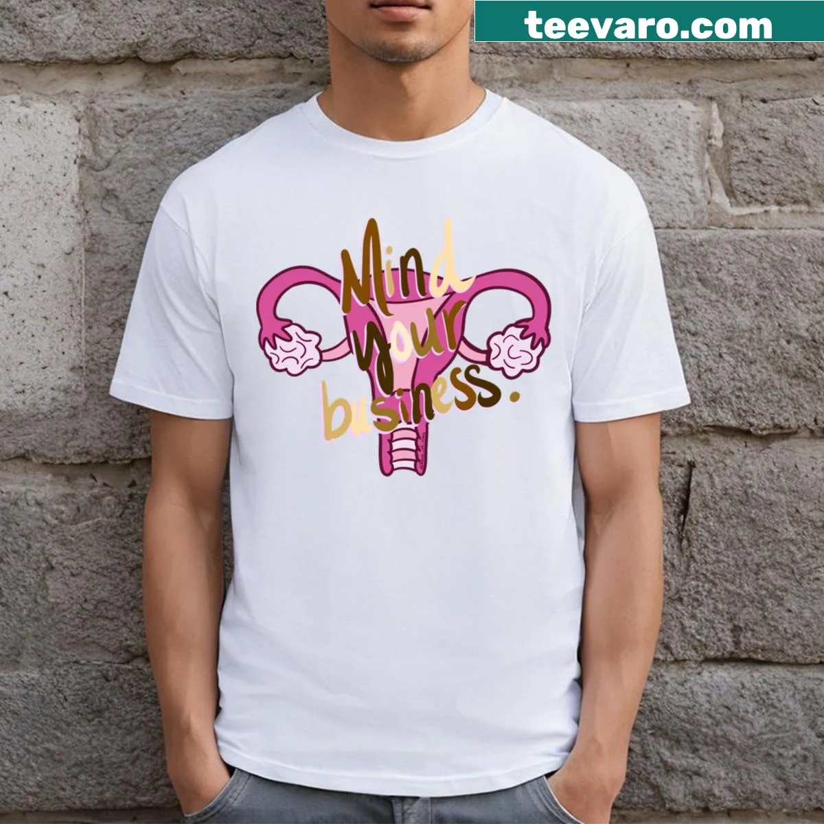 Playful design featuring 'Mind Ur Biz' with an artistic uterus graphic — on a men's t-shirt