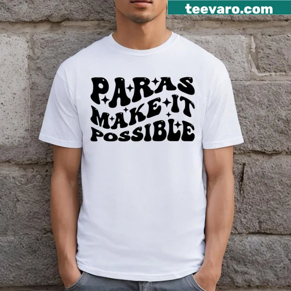 T-shirt celebrating paraprofessionals in education