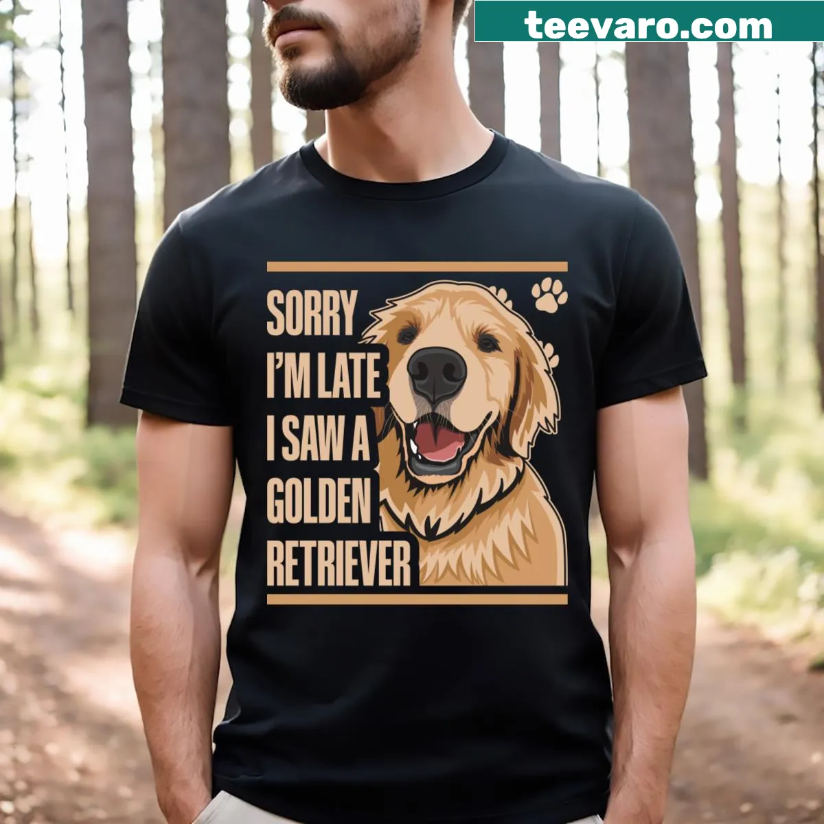 Funny t-shirt with text about being late for a golden retriever — on a men's t-shirt