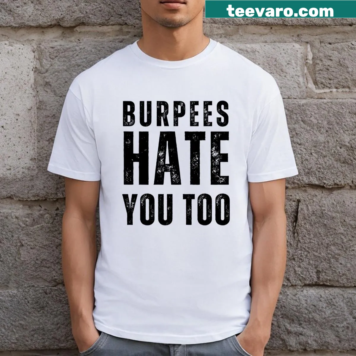 Funny gym t-shirt with burpee-themed humor — on a men's t-shirt