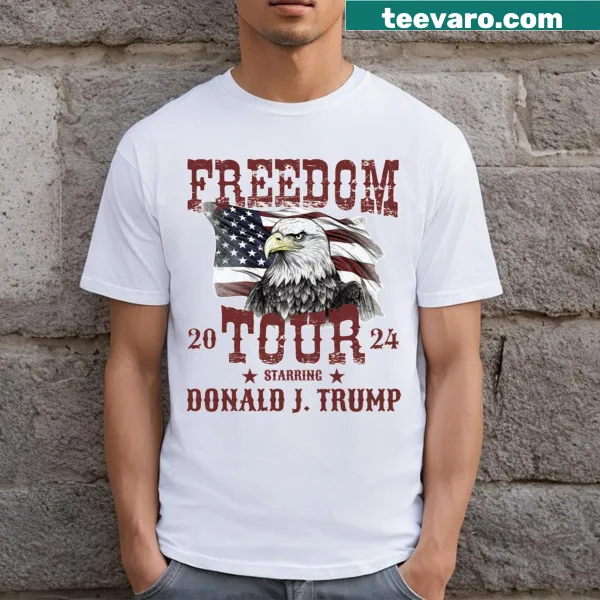 Freedom Tour 2024 t-shirt featuring Donald J Trump in bold text