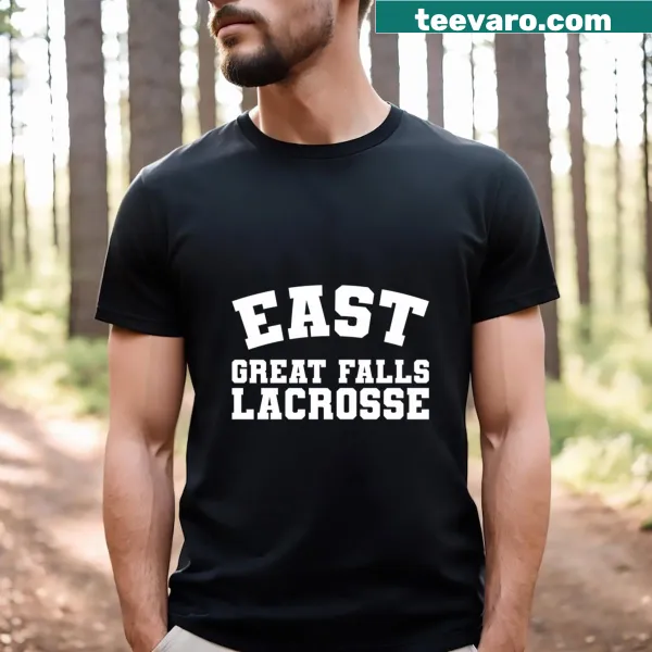 Humorous East Great Falls Lacrosse t-shirt with bold lettering design.