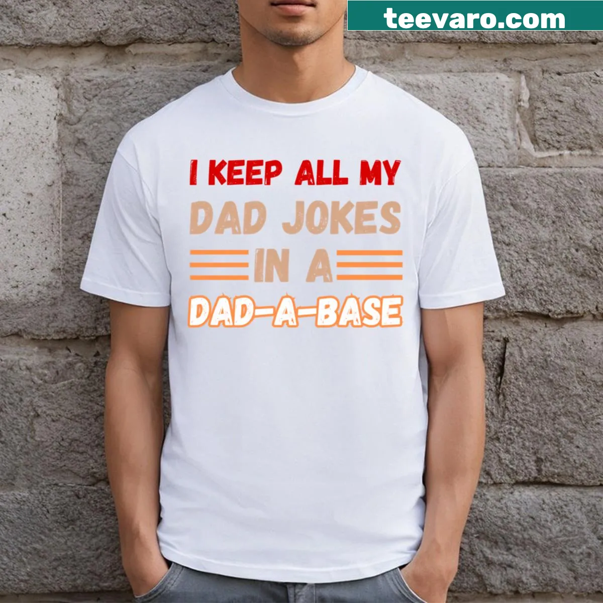 Humorous Father's Day text graphic on a T-shirt — on a men's t-shirt