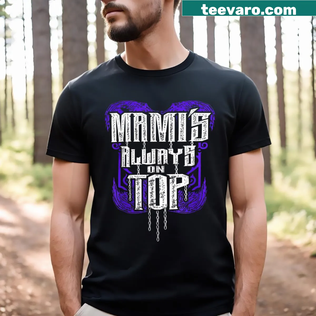 T-shirt featuring the phrase 'Mami's Always On Top' in bold typography — on a men's t-shirt