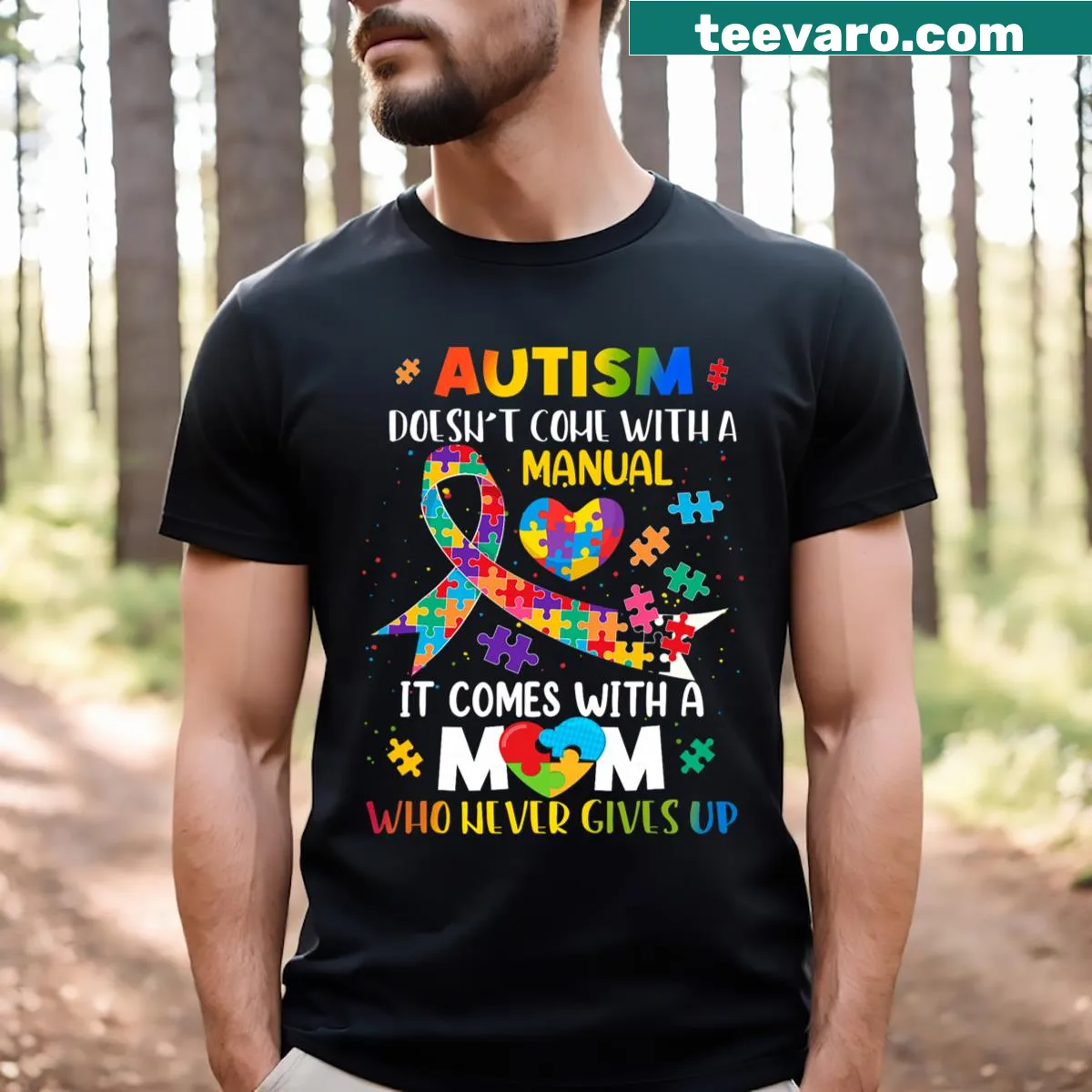 T-shirt honoring autism moms with a heartfelt message — on a men's t-shirt