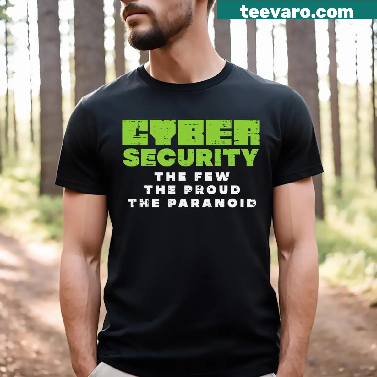 Funny typography graphic for cybersecurity IT professionals — on a men's t-shirt