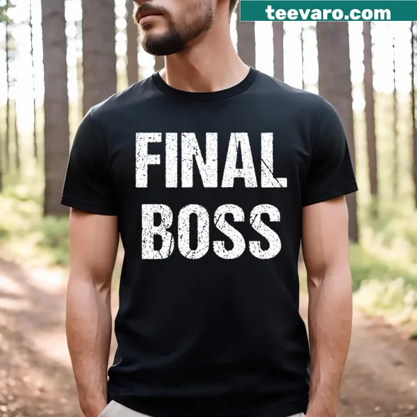 T-shirt featuring the phrase 'Final Boss' in bold typography