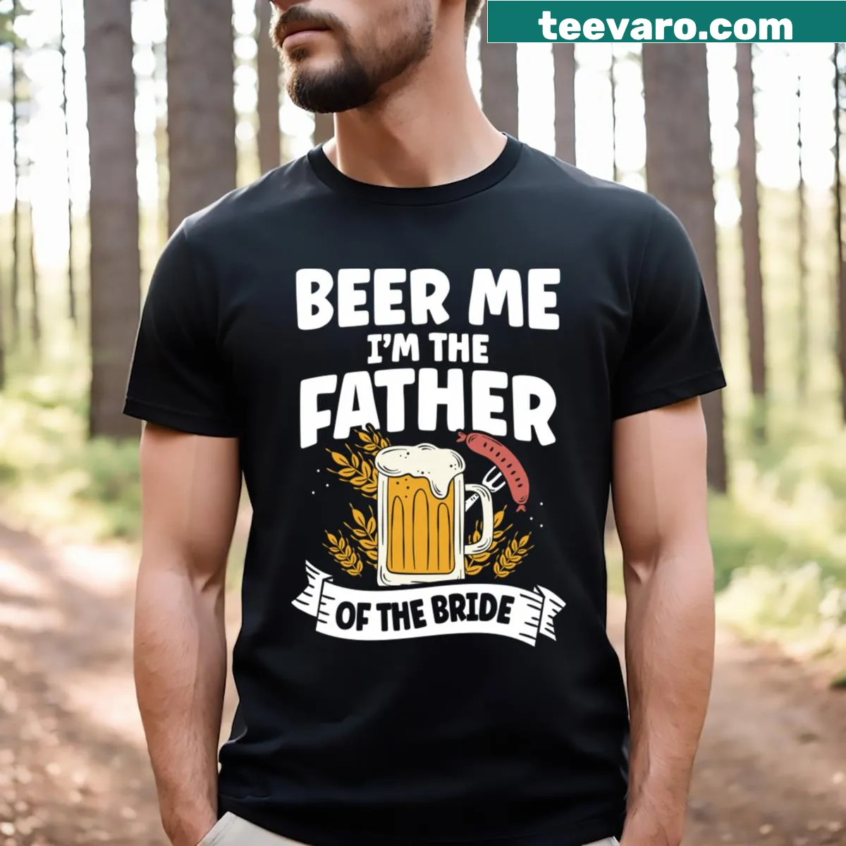 Funny Father Of The Bride T-shirt with humorous text — on a men's t-shirt