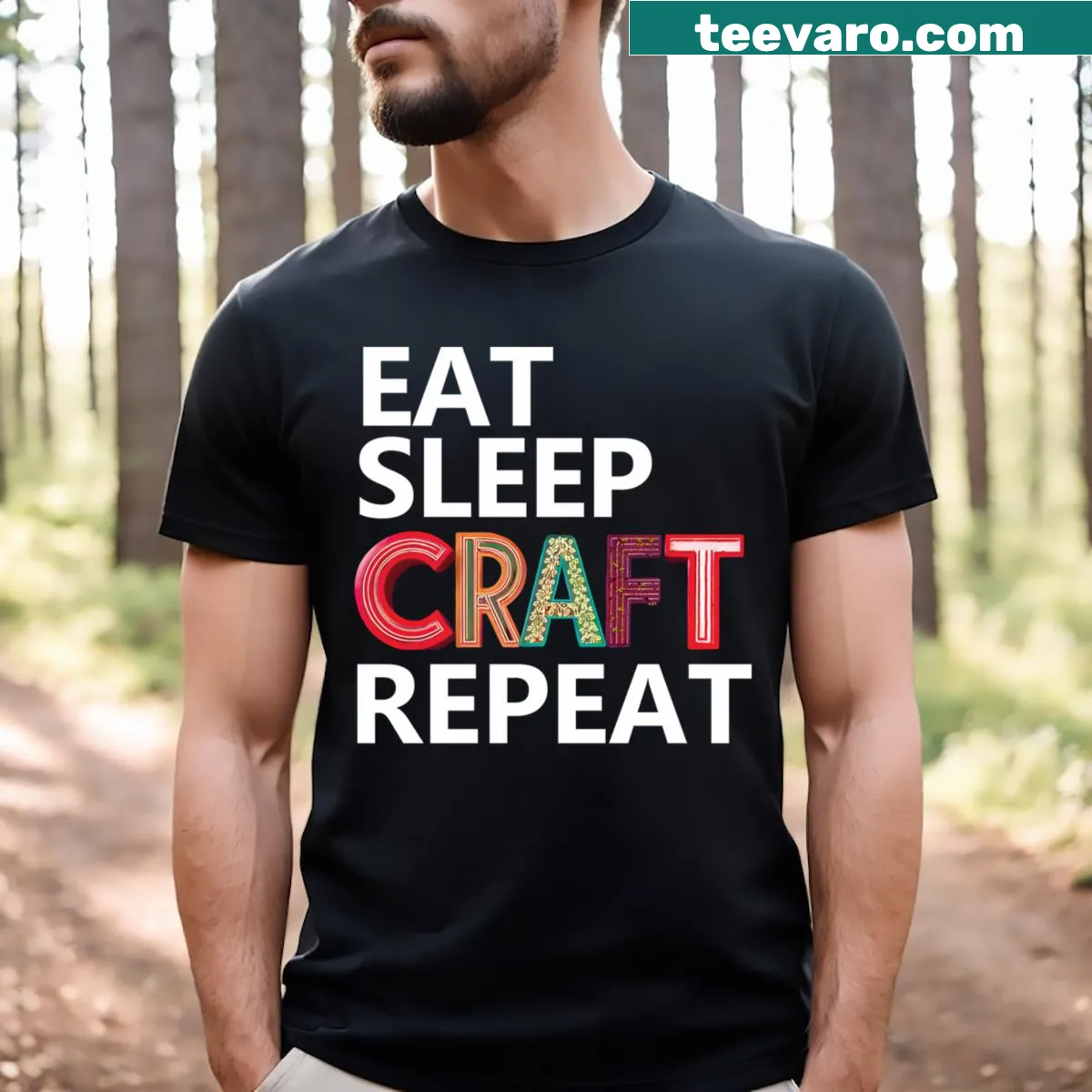Quote T-shirt with Eat Sleep Craft Repeat for crafters — on a men's t-shirt